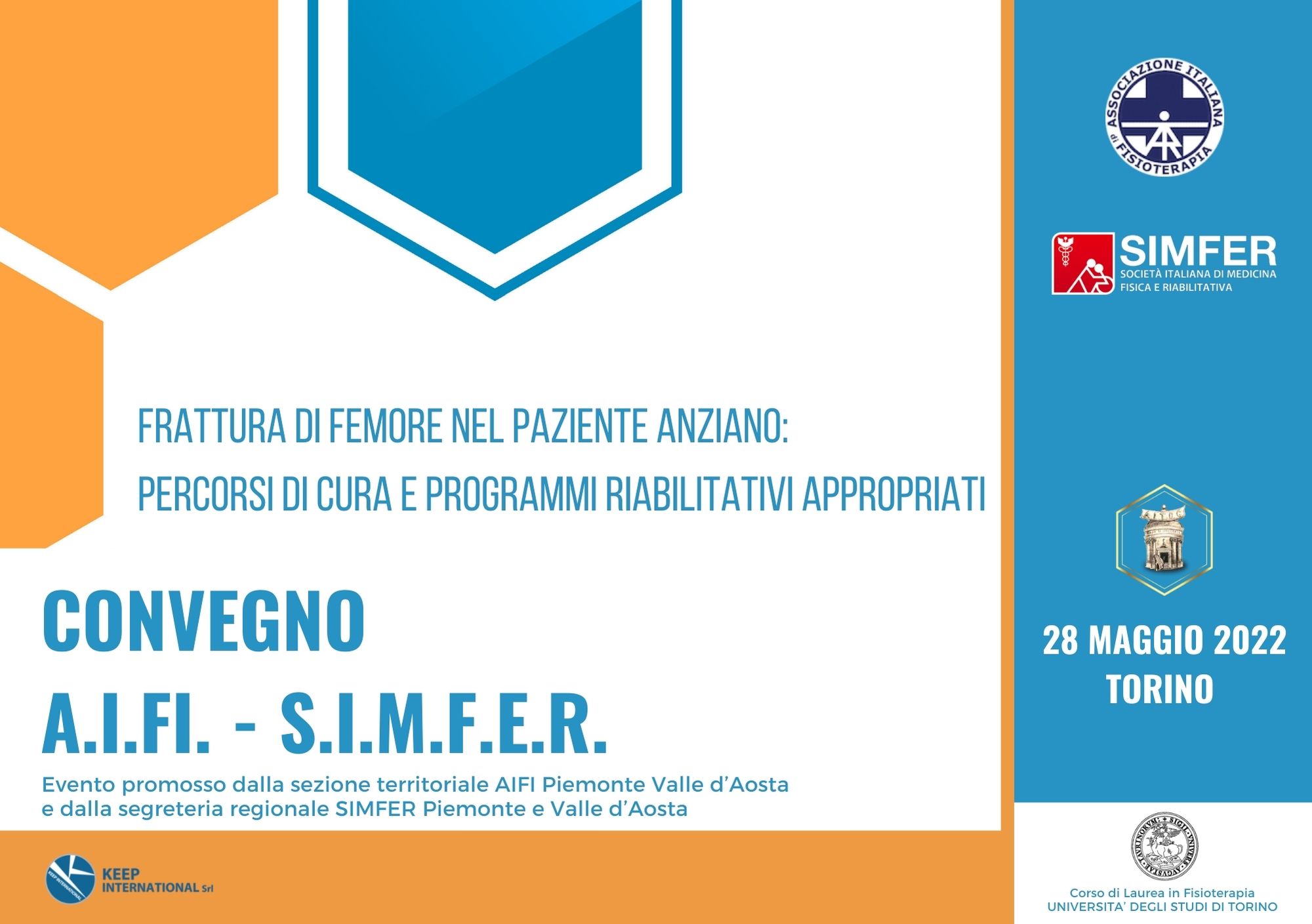 CONVEGNO AIFI - SIMFER - Frattura di femore nel paziente anziano: percorsi di cura e programmi riabilitativi appropriati