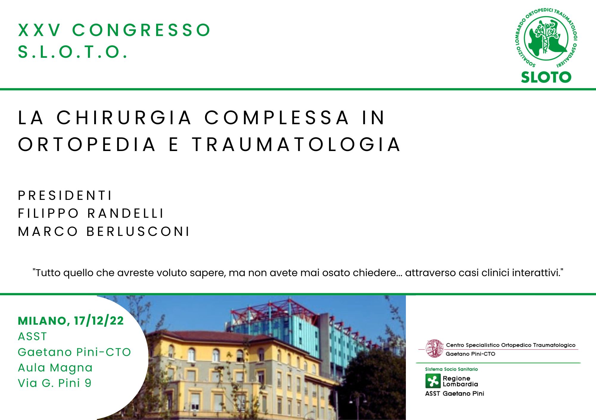 XXV CONGRESSO S.L.O.T.O. - LA CHIRURGIA COMPLESSA IN ORTOPEDIA ETRAUMATOLOGIA