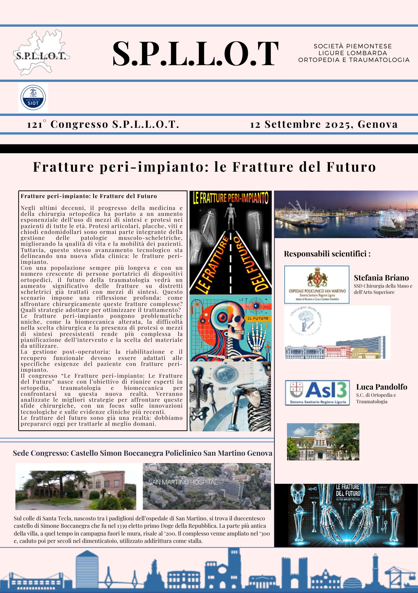 121° CONGRESSO SPLLOT - FRATTURE PERI-IMPIANTO: LE FRATTURE DEL FUTURO